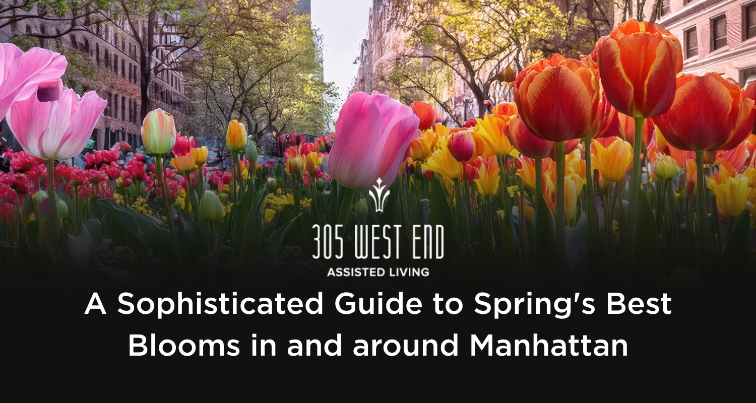 A Sophisticated Guide to Spring’s Best Blooms in and around Manhattan